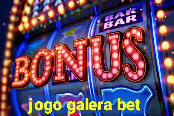 jogo galera bet