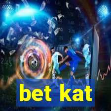 bet kat