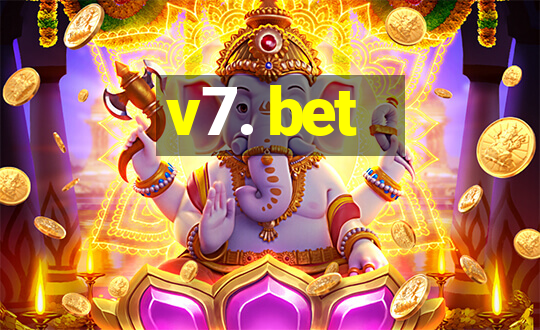 v7. bet