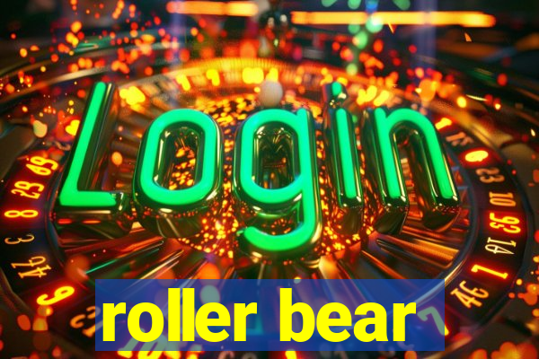 roller bear