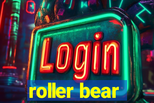 roller bear