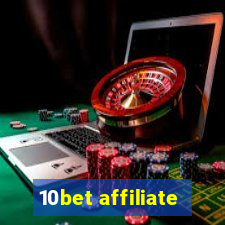 10bet affiliate