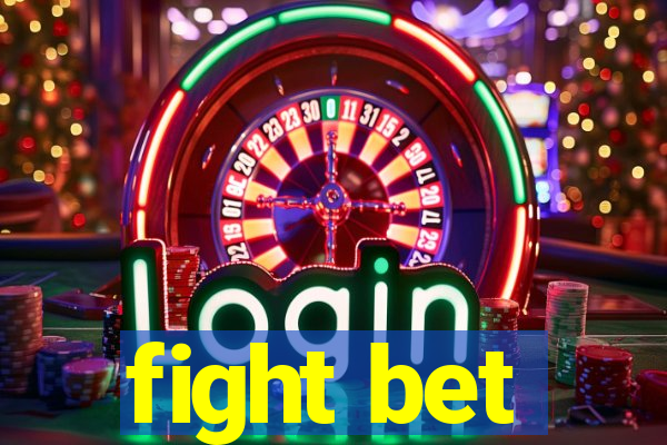 fight bet