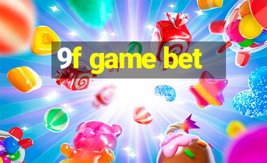 9f game bet