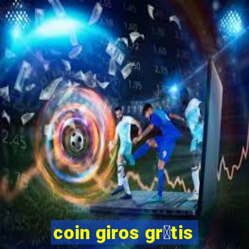 coin giros gr谩tis