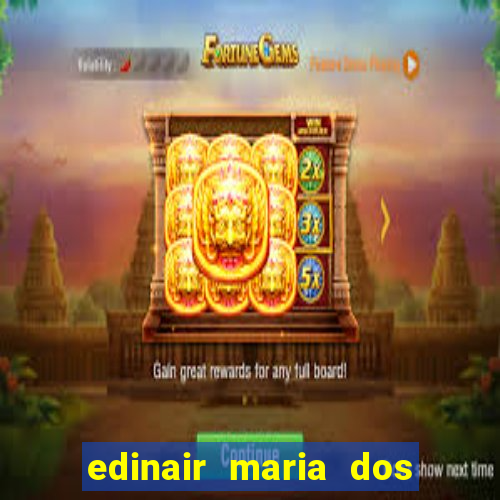 edinair maria dos santos moraes