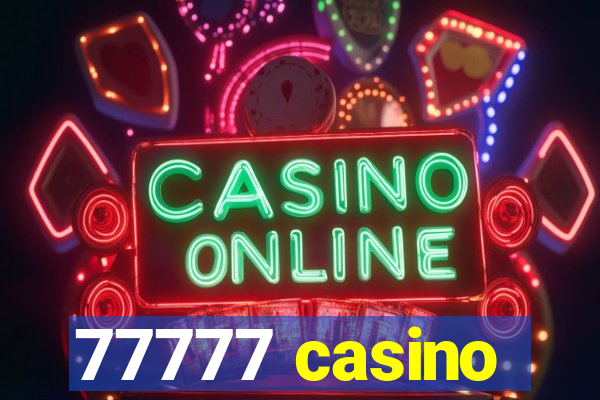 77777 casino