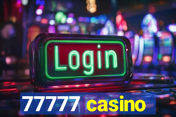 77777 casino