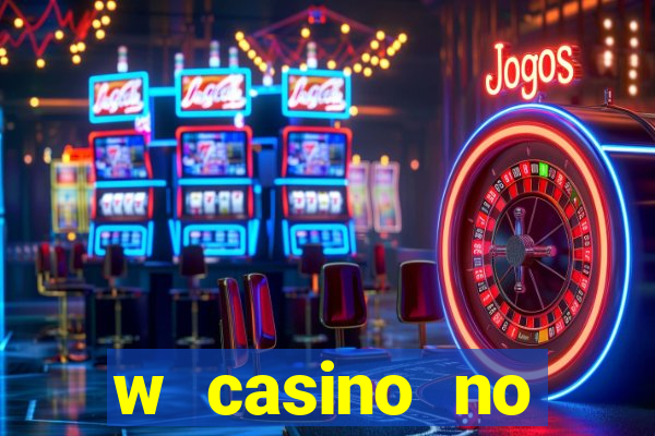 w casino no deposit bonus code