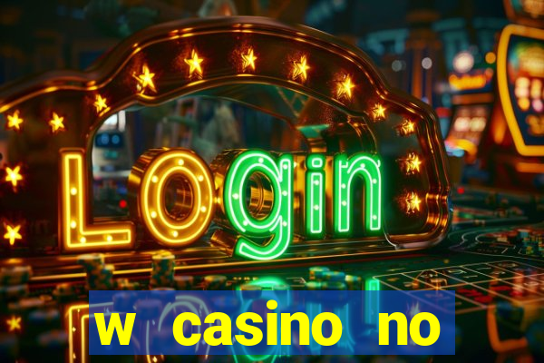 w casino no deposit bonus code