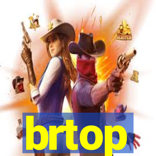 brtop