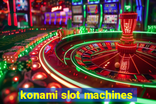 konami slot machines