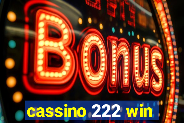 cassino 222 win