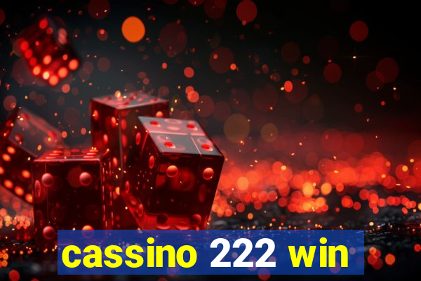 cassino 222 win