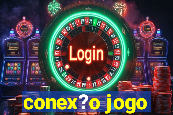 conex?o jogo