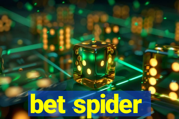 bet spider