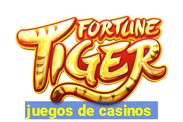 juegos de casinos