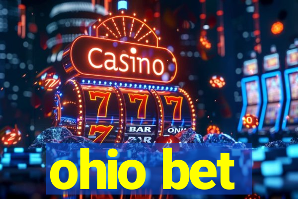 ohio bet