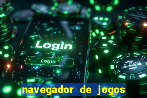 navegador de jogos para pc