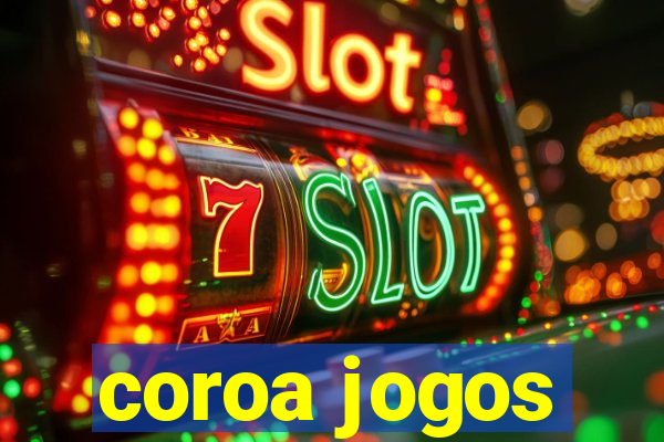 coroa jogos