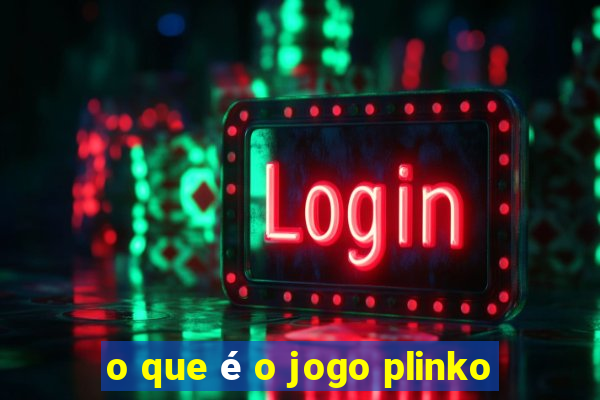 o que é o jogo plinko