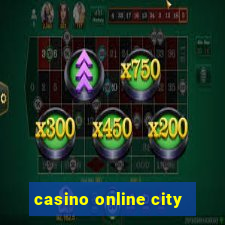 casino online city