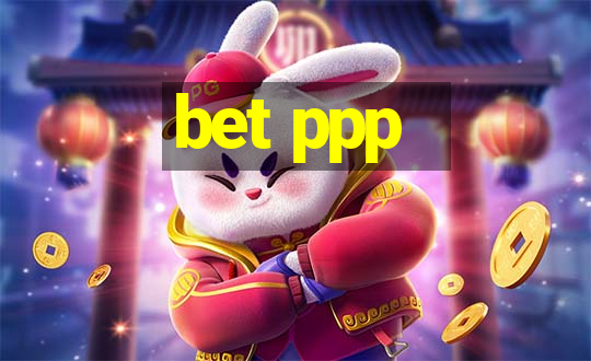 bet ppp