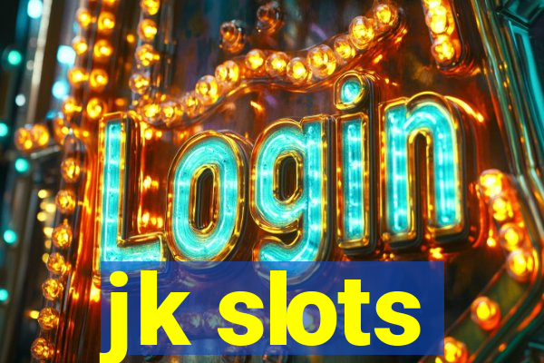 jk slots