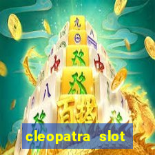 cleopatra slot machine wins