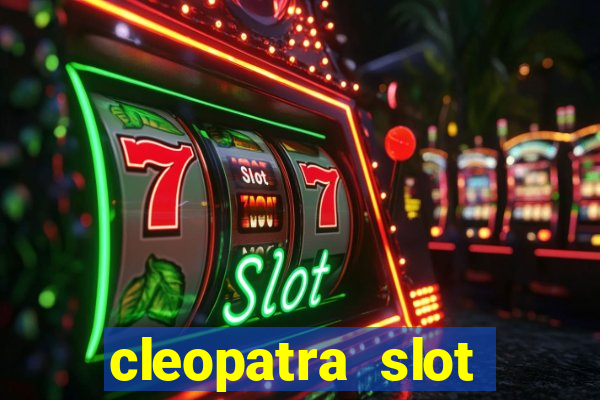 cleopatra slot machine wins