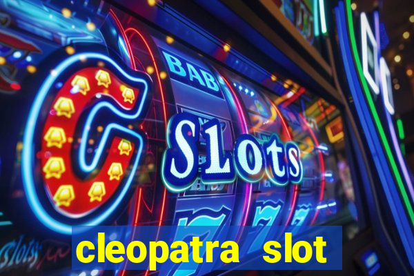 cleopatra slot machine wins