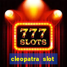 cleopatra slot machine wins