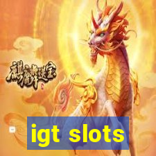 igt slots