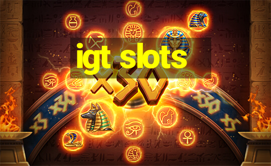 igt slots