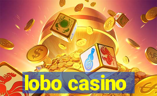 lobo casino