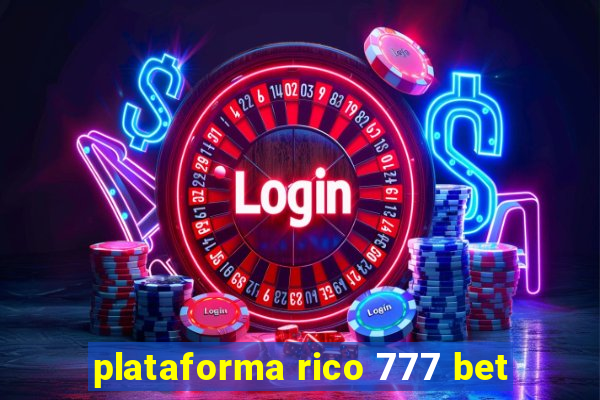 plataforma rico 777 bet