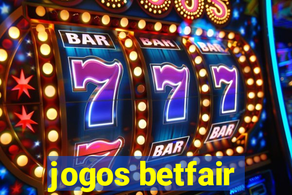 jogos betfair