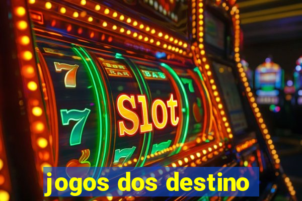 jogos dos destino