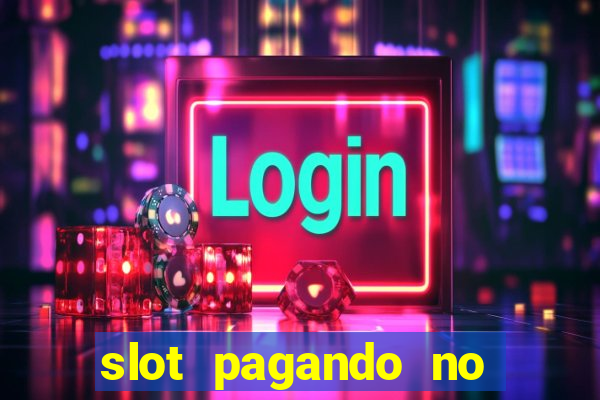 slot pagando no cadastro 2024