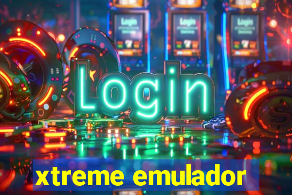 xtreme emulador