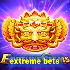 extreme bets