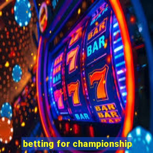 betting for championship