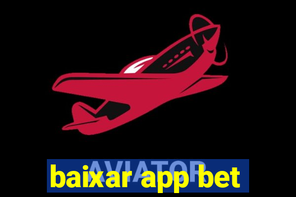 baixar app bet