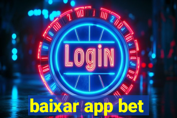 baixar app bet