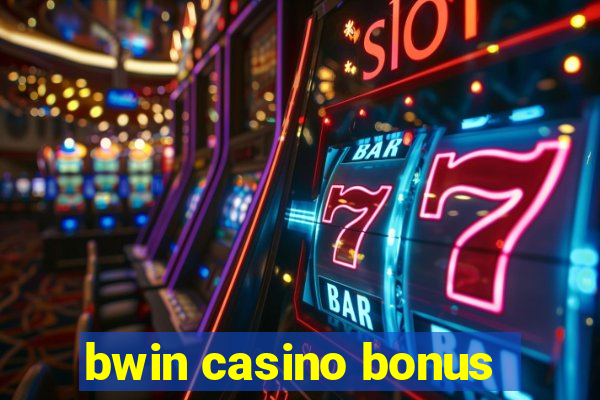 bwin casino bonus