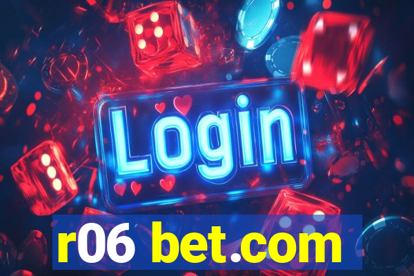 r06 bet.com