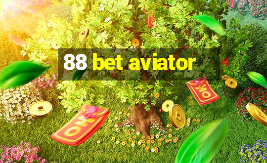 88 bet aviator