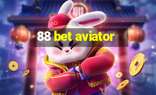 88 bet aviator