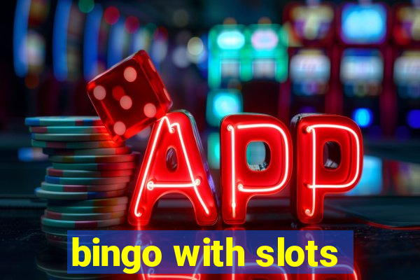 bingo with slots