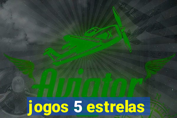 jogos 5 estrelas